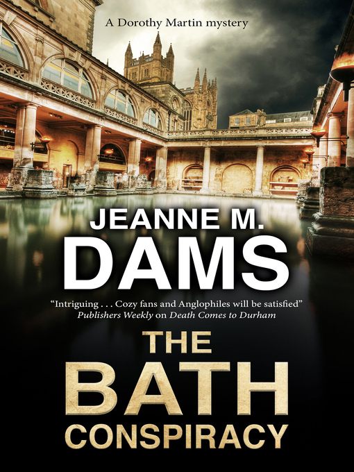 Title details for The Bath Conspiracy by Jeanne M. Dams - Available